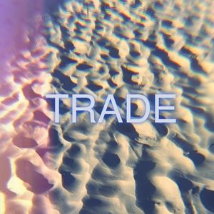 TRADE ❣️
